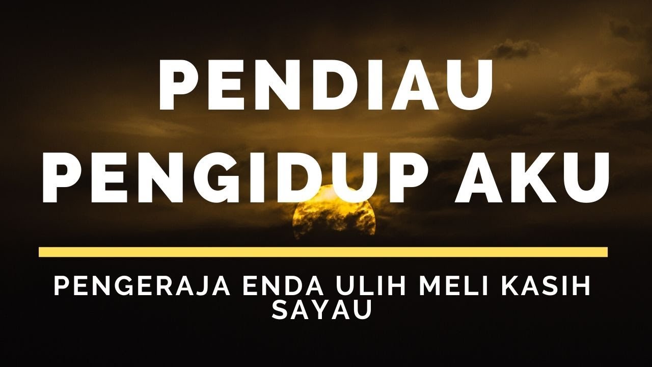 Pendiau Pengidup Aku #8 Pengeraja Enda Ulih Meli Kasih Sayau
