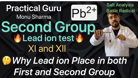 Lead ion test (Second group) || Salt Analysis || CBSE XI and XII || Practical Guru Monu Sharma