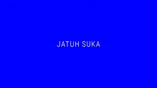 TULUS - Jatuh Suka Lyric