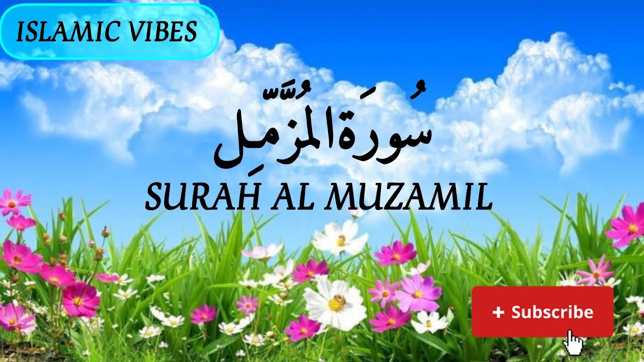 Surah Muzamil || Al Muzamil ||Beautiful Recitation ||Quran Tilawat ...