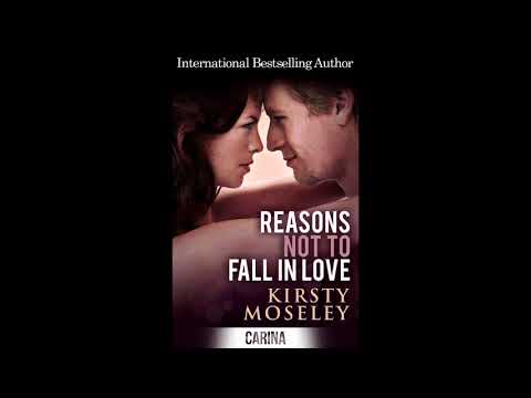 AUDIO BOOK / Moseley, Kirsty - Reasons Not to Fall in Love (part 1)