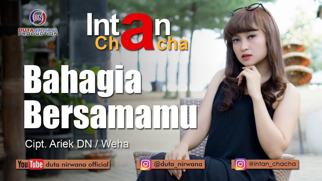 Lirik dan Chord Kunci Bahagia Bersamamu - Intan Chacha