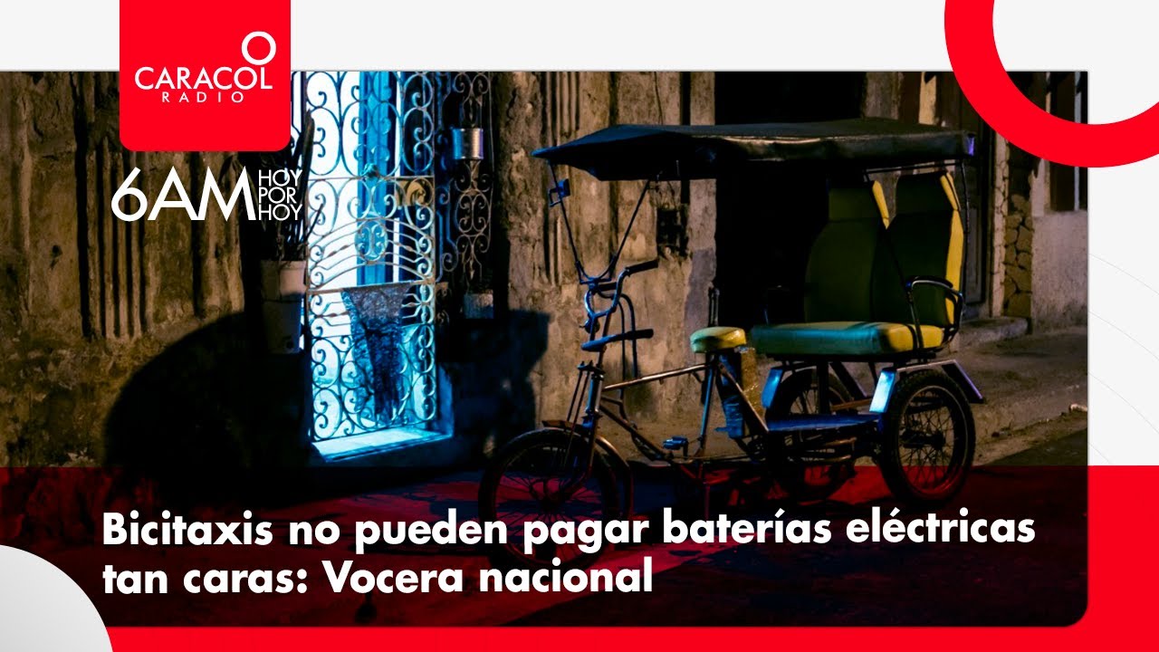 Bicitaxis no pueden pagar baterías eléctricas tan caras: Vocera nacional