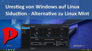 Switching from Windows to Linux: Siduction as an alternative to Linux Mint