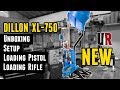 NEW Dillon XL-750: Unboxing, Setup, Loading Pistol and Rifle Ammo