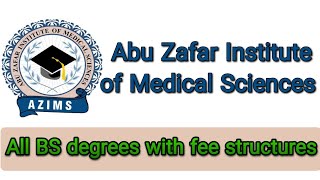 Abu Zafar Institute of Medical Sciences, Karachi | All BS degrees | Fee Structures | AZIMS