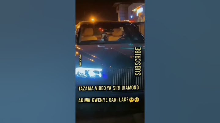 TAZAMA VIDEO YA SIRI DIAMOND AKIWA KWENYE GARI LAKE🤔🤔🤗