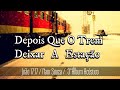 Depois Que O Trem Deixar A Estação | Naor Souza | Lyric Vídeo Oficial | 3° Álbum Acústico