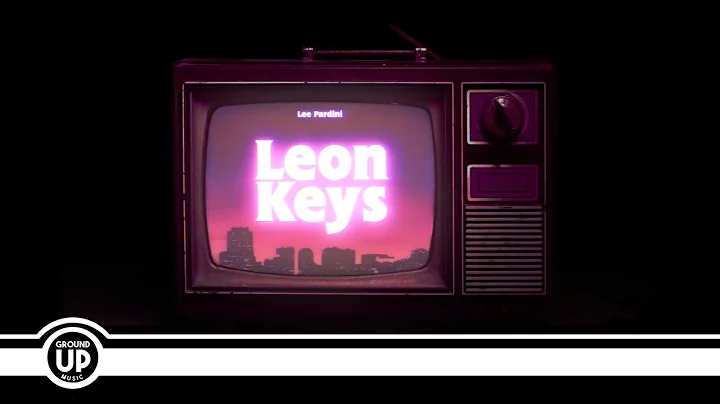 Lee Pardini - Leon Keys (feat. Theo Katzman and Jo...
