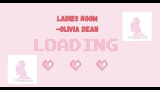 ladies room olivia dean karaoke