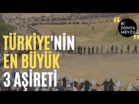 Türkiye'nin En Büyük 3 Aşireti