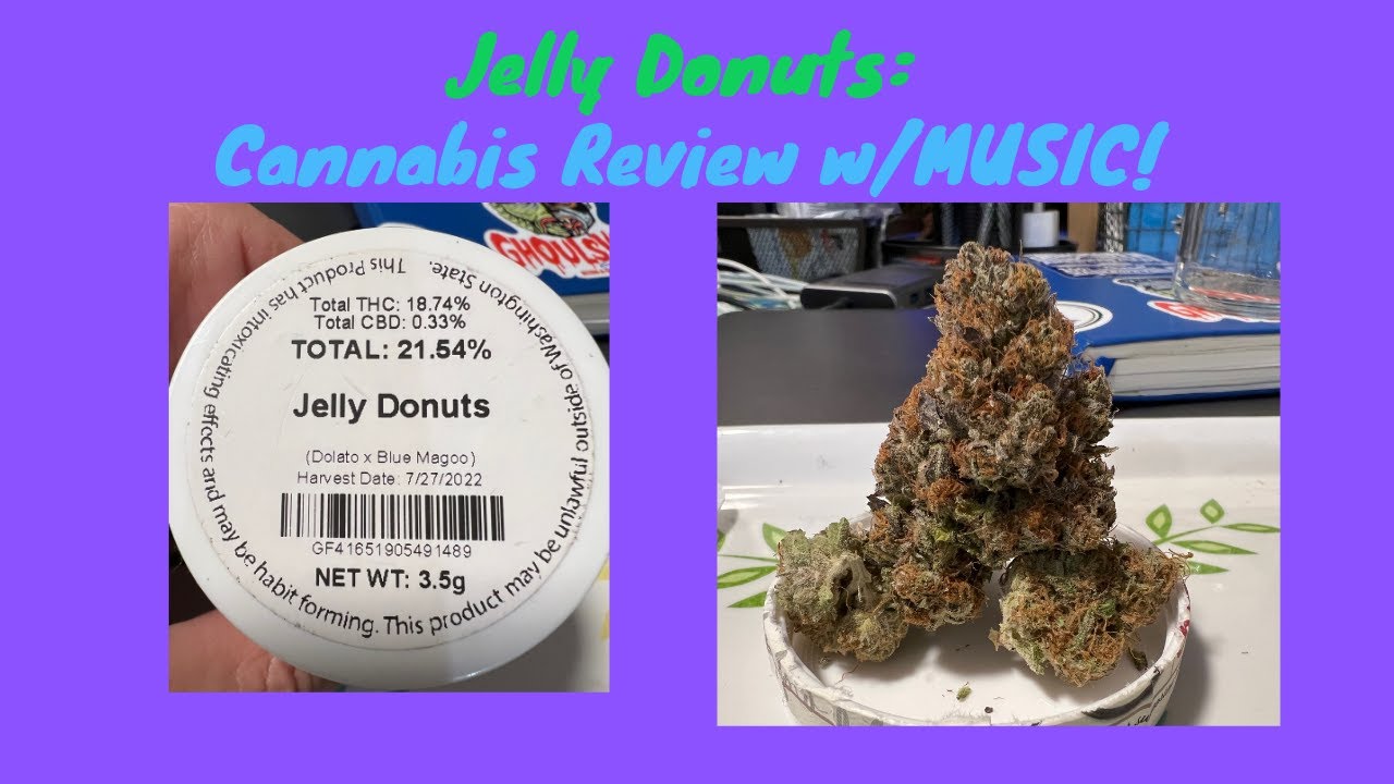 Jelly Donut Weed Review ; Cannabis Strain Review YouTube