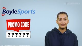 BoyleSports Promo Code: Use [NOSTRABET] - Sign Up Bonus Code Content