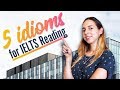 5 Advanced Idioms | IELTS Reading