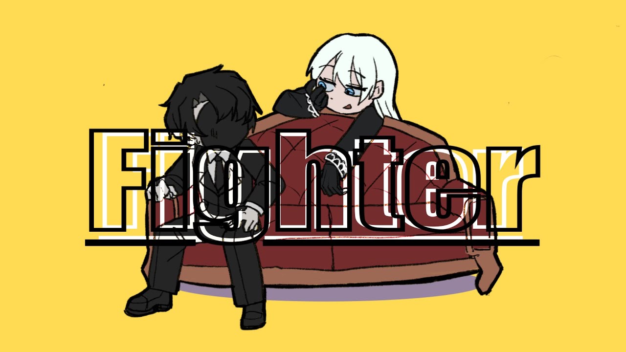 【animation meme】Fighter