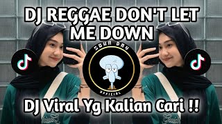 Download lagu DJ REGGAE DON'T LET ME DOWN DJ VIRAL TIKTOK COCOK UNTUK SANTAI YANG KALIAN CARI !!