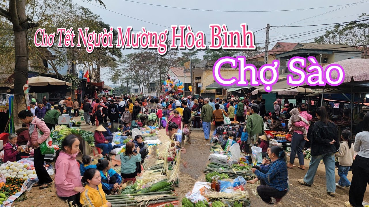 Chợ Sào - Tuân Đạo - LẠC SƠN - Bà Con Đi Chợ Tết Đông Như Kiến - Phiên Cuối Cùng Trong Năm