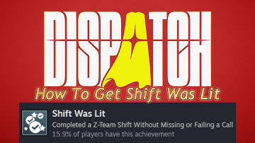Dispatch - How To Get The Shift Was Lit Achievement  - Healed the same hero twice in a shift