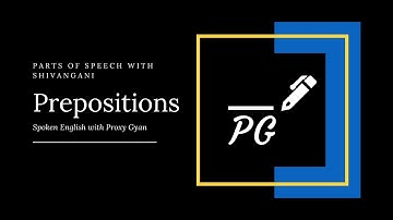 Spoken English | Prepositions Lesson Sample | Proxy Gyan | In Hindi & English
