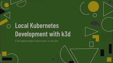 Local Kubernetes Development with K3d