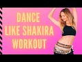 SHAKIRA DANCE WORKOUT | 7 Min Belly Dance Fitness to Feel Sexy & Feminine