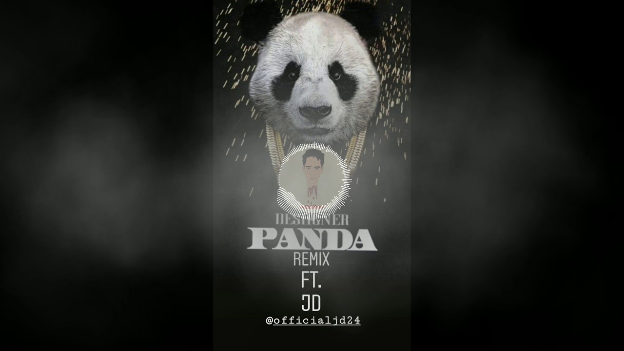 Panda Remix Rba JD - PANDA (REMIX) with Designer - YouTube
