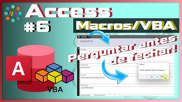 ACCESS MACROS: perguntar antes de sair | Form unload msgbox