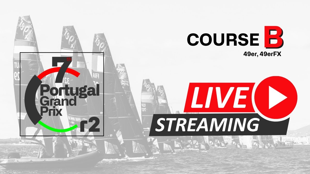 7 Portugal Grand Prix Round 2 - Course B - 49er - R3