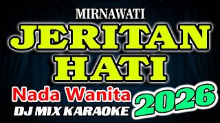Jeritan Hati Remix Karaoke Mirnawati HD Audio Nada Wanita