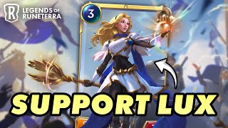 SUPPORT ME LUX!!! | Legends of Runeterra | Standard | Lux: Illuminated Taric