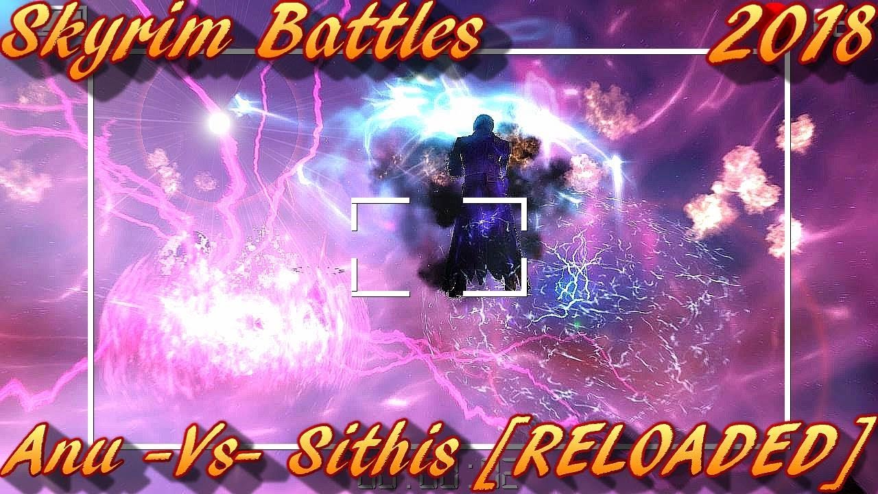 Skyrim Battles - Anu vs Sithis [RELOADED][Legendary Settings]