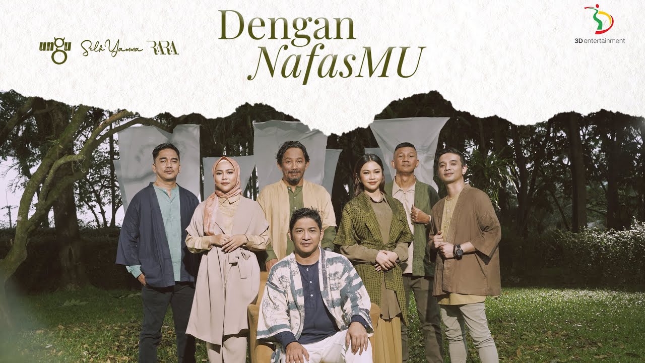 Ungu Selfi Yamma LIDA Rara LIDA   Dengan NafasMu  Official Music Video