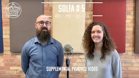 Solfa 5 // Supplemental Practice Video