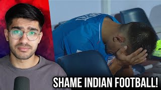 INDIAN FOOTBALL HAS BECOME A JOKE!