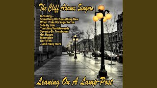 Video thumbnail of "The Cliff Adams Singers - Leaning on a Lamp-Post / Standing On the Corner"