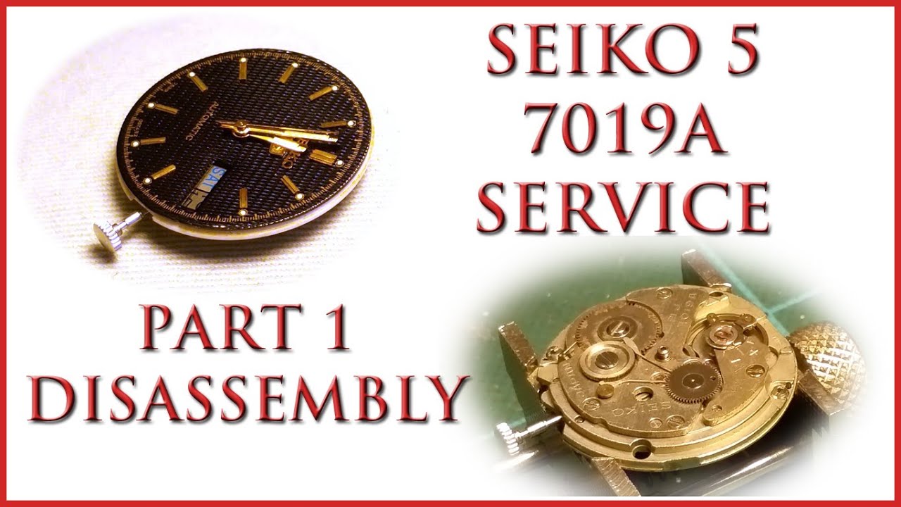 Seiko 7019A Service Part 1 Disassembly - YouTube