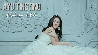 AYU TINGTING - RAHASIA HATI (Lirik)