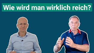 Der vielversprechendste Weg um reich zu werden - Interview mit Dr. Dr. Rainer Zitelmann