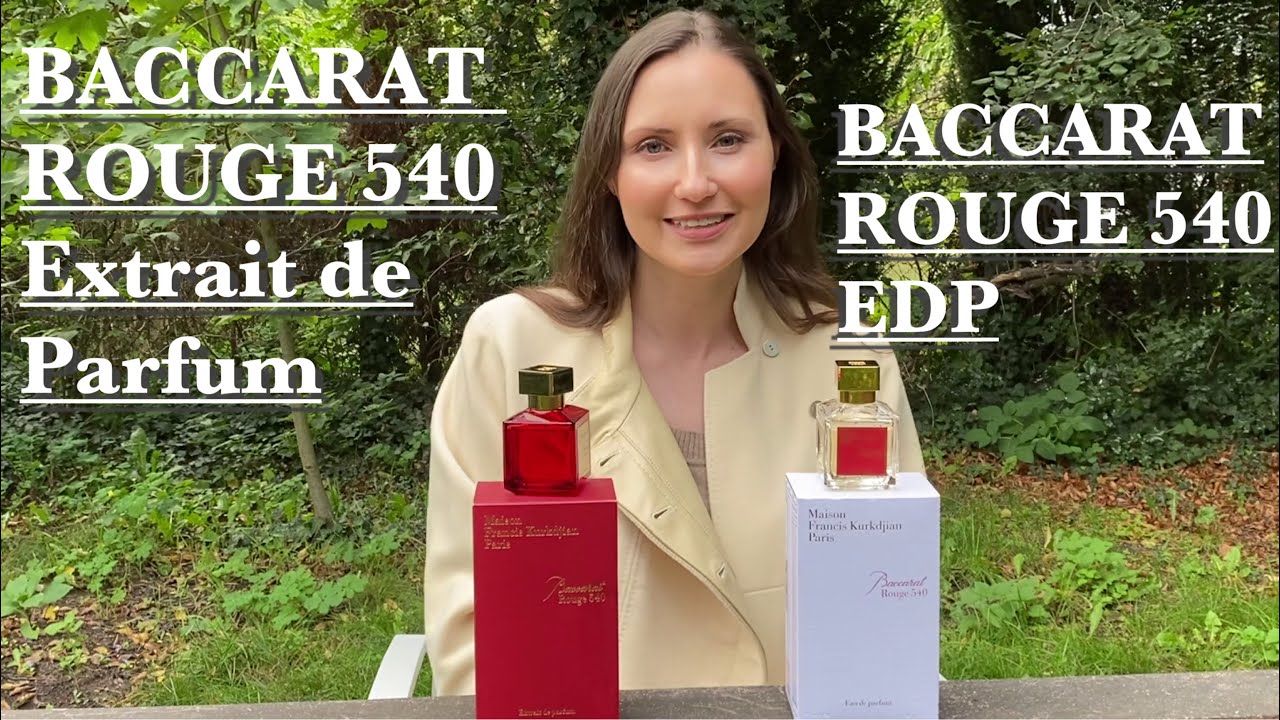 BACCARAT ROUGE 540 Extrait de Parfum vs. BACCARAT ROUGE 540 EdP. Cравнение/Compairison.