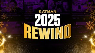 2025 Katman Rewind