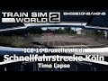 ICE 16 Bruxelles Midi - Schnellfahrstrecke Köln - Time Lapse - Train Sim World 2