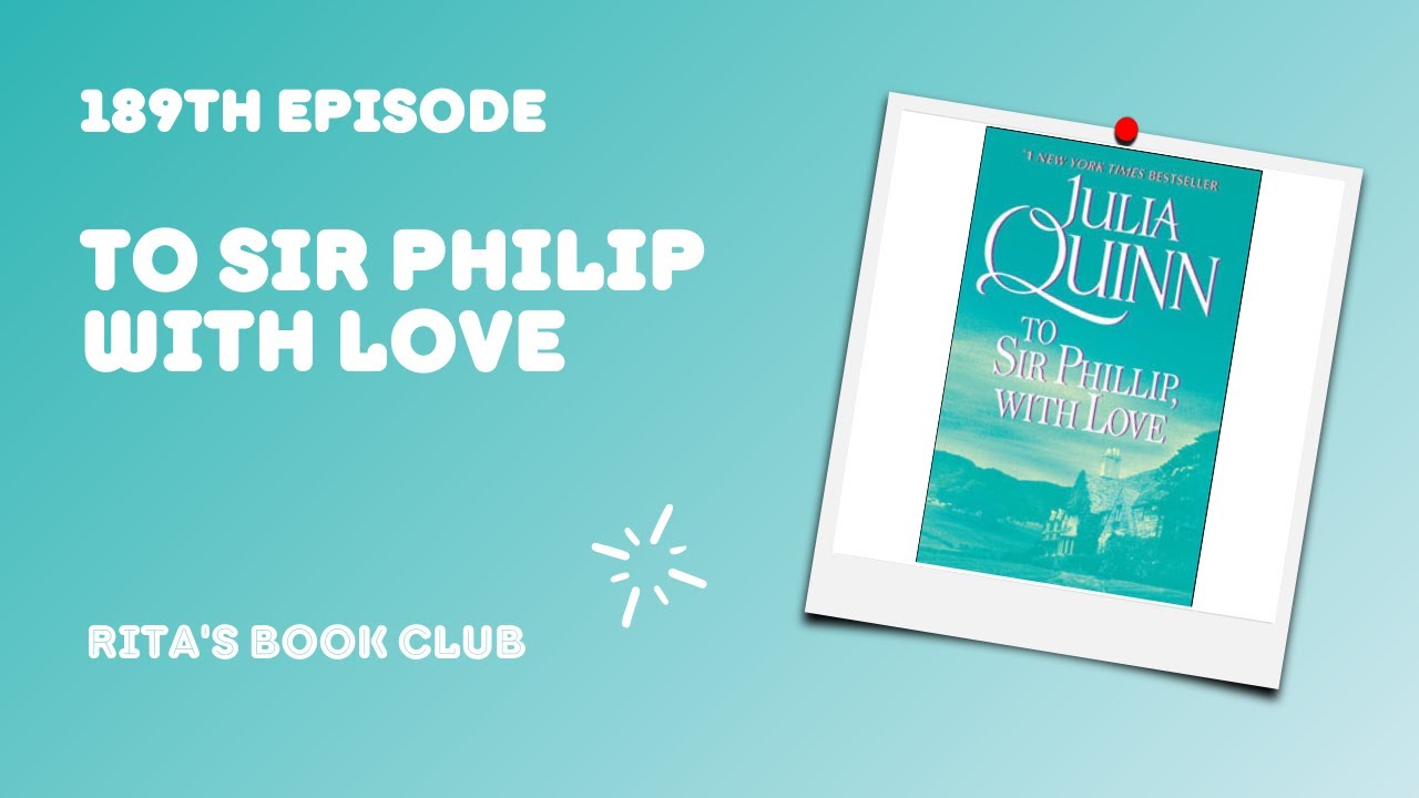 Rita's Book Club - Episode 189: To Sir Philip, With Love - YouTube