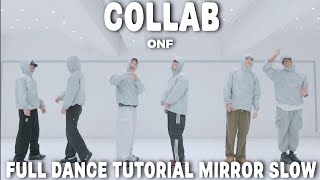 ONF-COLLAB FULL DANCE TUTORIAL MIRROR SLOW