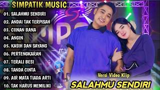 SALAHMU SENDIRI - ANDAI TAK BERPISAH - CINAN BANA || LAILA AYU _ SIMPATIK MUSIC FULL ALBUM TERBARU