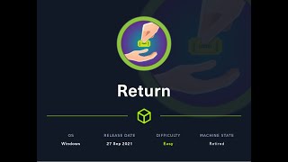 HackTheBox - Retun Walkthrough | OSCP Like Box | Windows