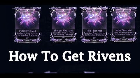 All Ways to Get Rivens Warframe 2023