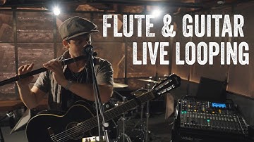 Live Looping Celtic Flute [ Flute Loops - Fruition ]