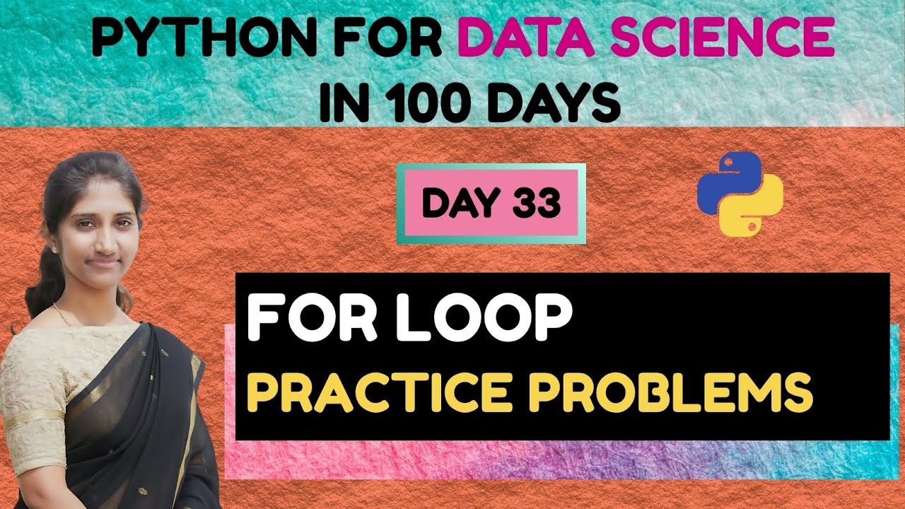 Day 33: Python for Data Science | For Loop Practice Problems - YouTube