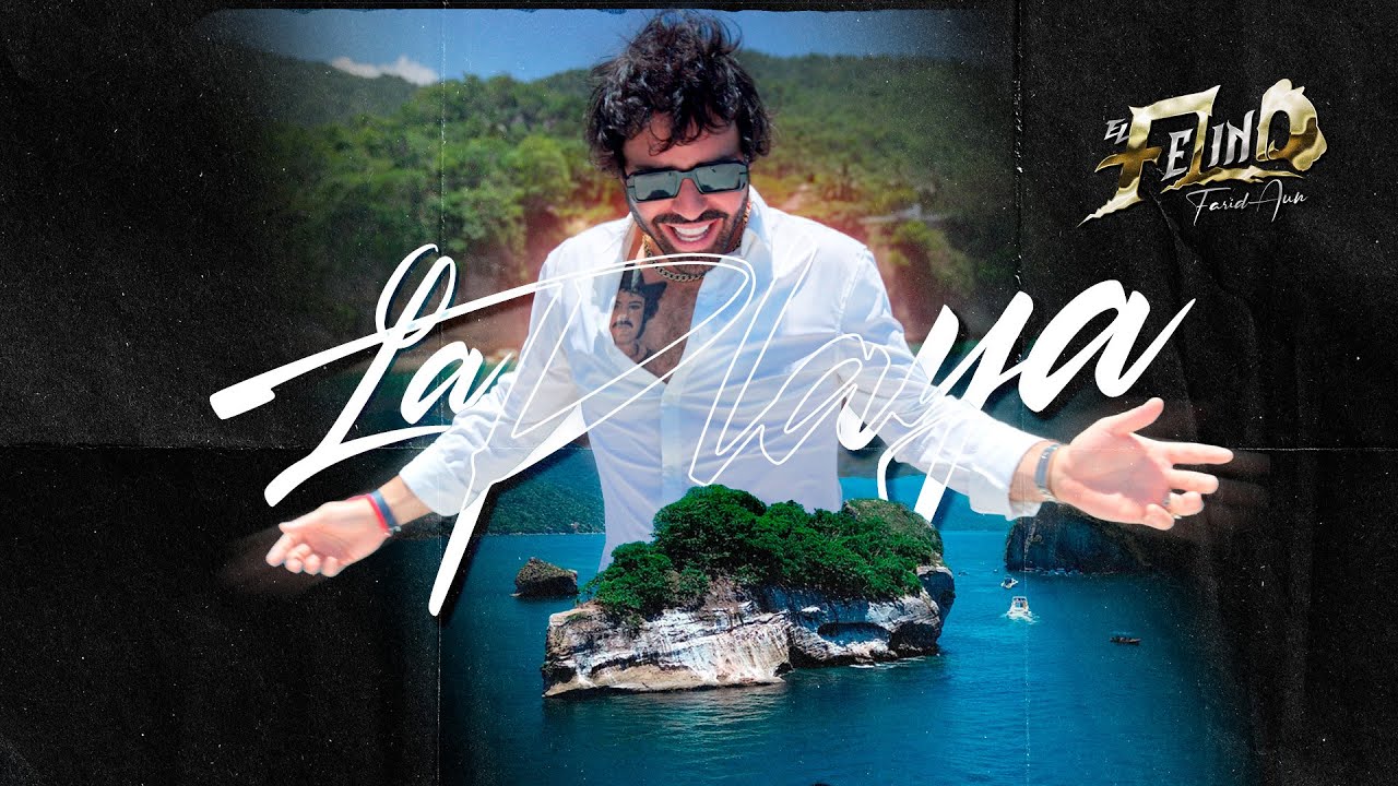 El Felino Farid Aun - La Playa