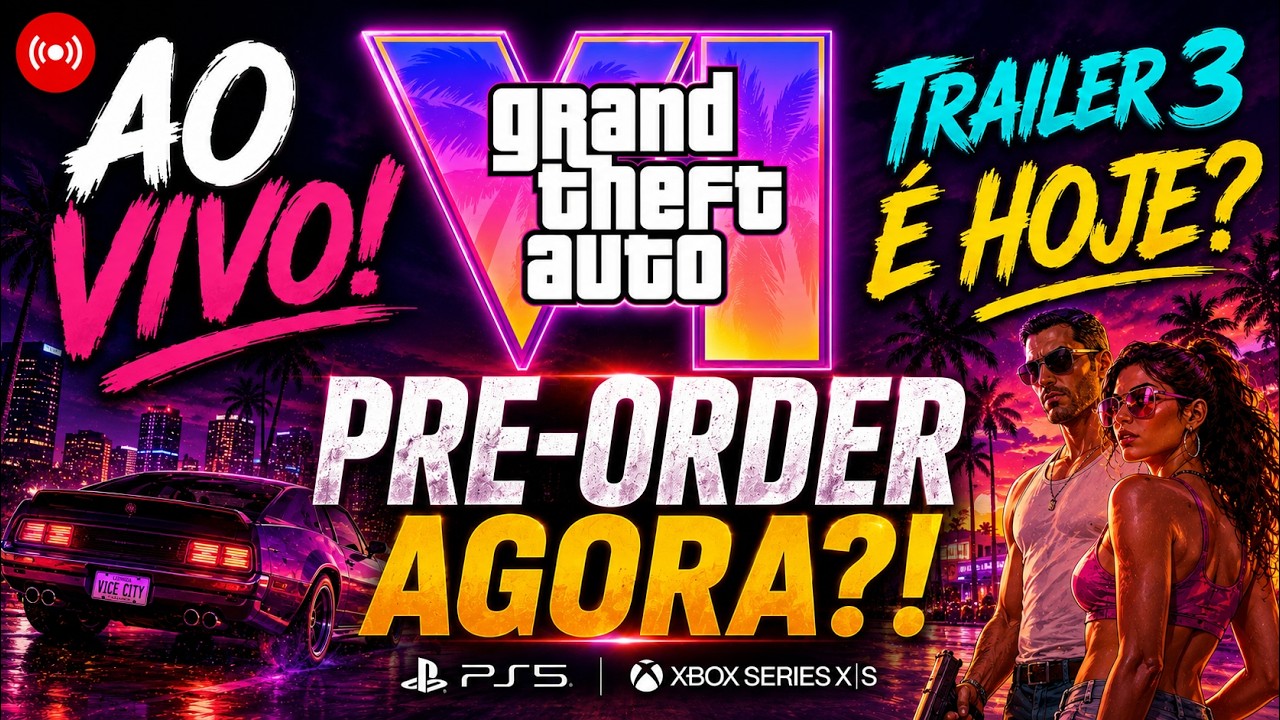 🚨 AO VIVO AGORA: GTA 6 TRAILER 3 E PRÉ-VENDAS HOJE?! GRANDE ANÚNCIO DA ROCKSTAR!